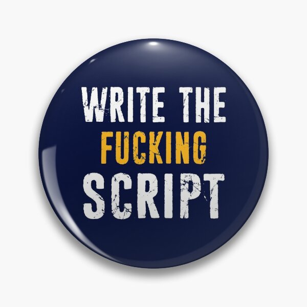 Item preview, Funny Screenwriter Gift - Script Writer - Screen Writer Scenarist - Write The Fucking Script Distressed designed and sold by niftee.