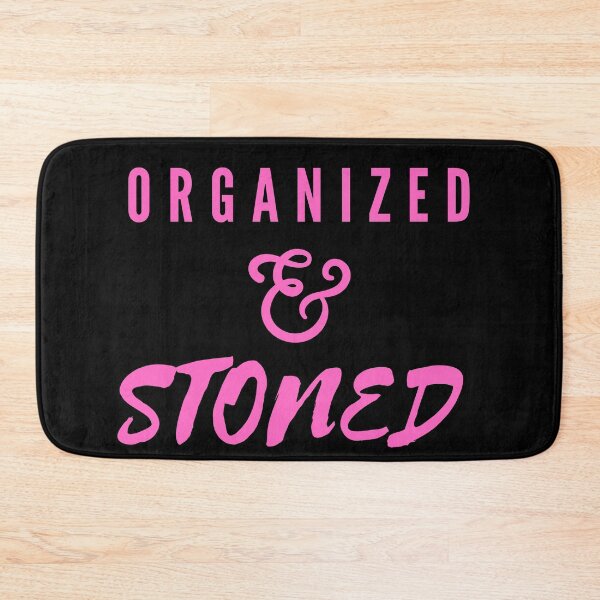 Item preview, ORGANIZED & STONED | Smart Successful Stoner | Weed Memes designed and sold by AlfaEcho.