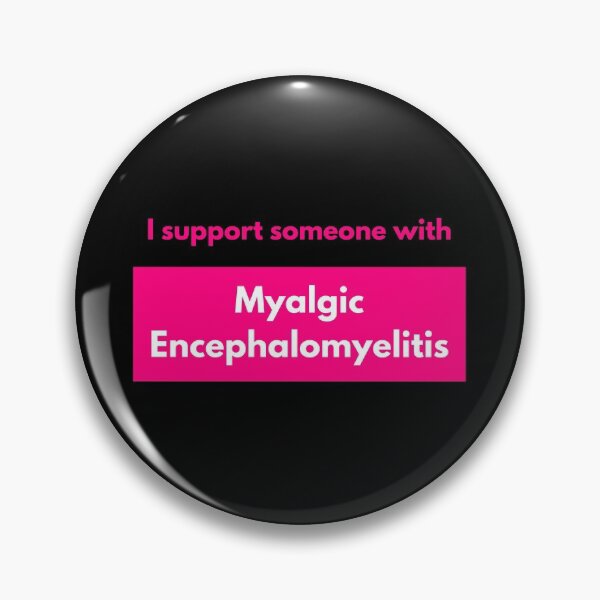 Item preview, I support someone with Myalgic Encephalomyelitis (Pink Block) designed and sold by Chantelle  Spies.