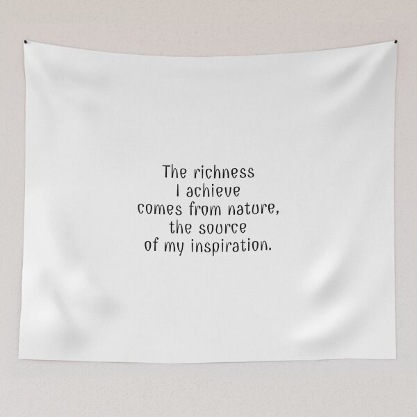 Item preview, The richness I achieve comes from nature, the source of my inspiration. designed and sold by Optimus108.