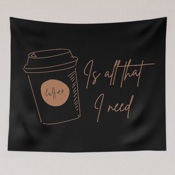 Item preview, Coffee Is All That I Need designed and sold by Nesro34.