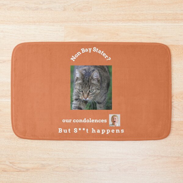 Item preview, "Condolences to non Bay Staters"  (white text) designed and sold by skoumpourdides.