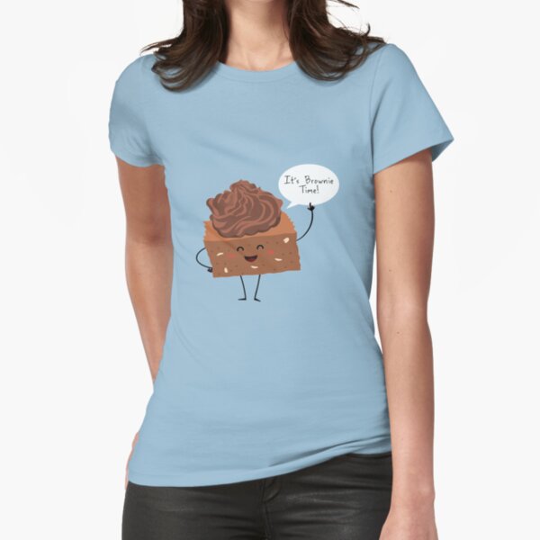 BROWNIE TIME! Fitted T-Shirt