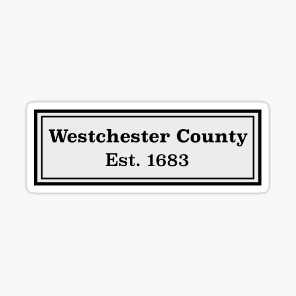 "Westchester County" Sticker for Sale by stuch Redbubble