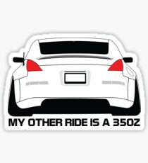 Other Ride Is a 350z Sticker