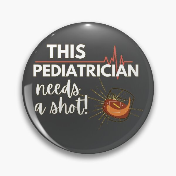 Item preview, This Pediatrician needs a Shot- Funny Gift Ideas for Pediatricians- White  Text Version designed and sold by EvaWolf.
