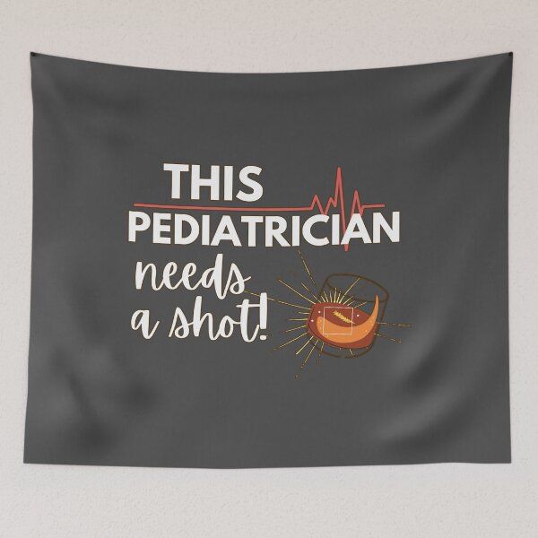 Item preview, This Pediatrician needs a Shot- Funny Gift Ideas for Pediatricians- White  Text Version designed and sold by EvaWolf.
