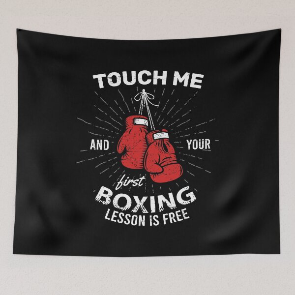 Item preview, Touch Me And Your First Boxing Lesson Is Free Combat Fight Referee Champion Boxer Gloves Fist Warrior Fighter designed and sold by shirti.
