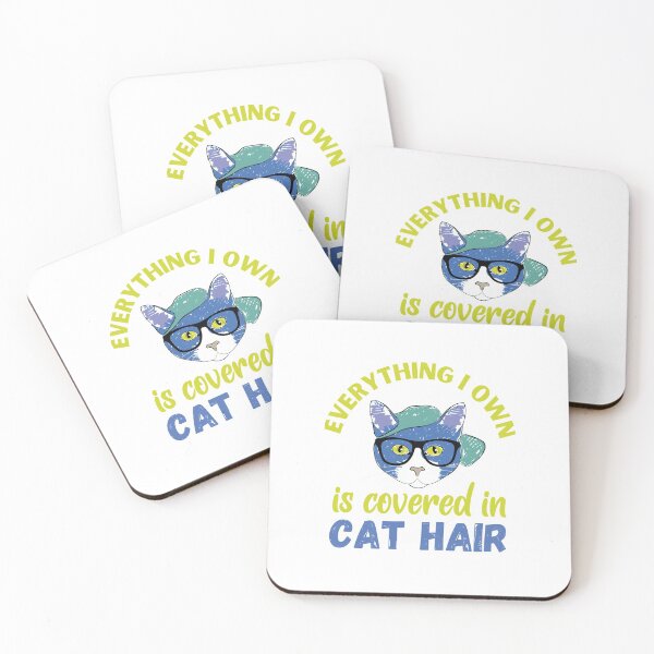 Item preview, Everything Covered in Cat Hair designed and sold by Labradoodlesetc.