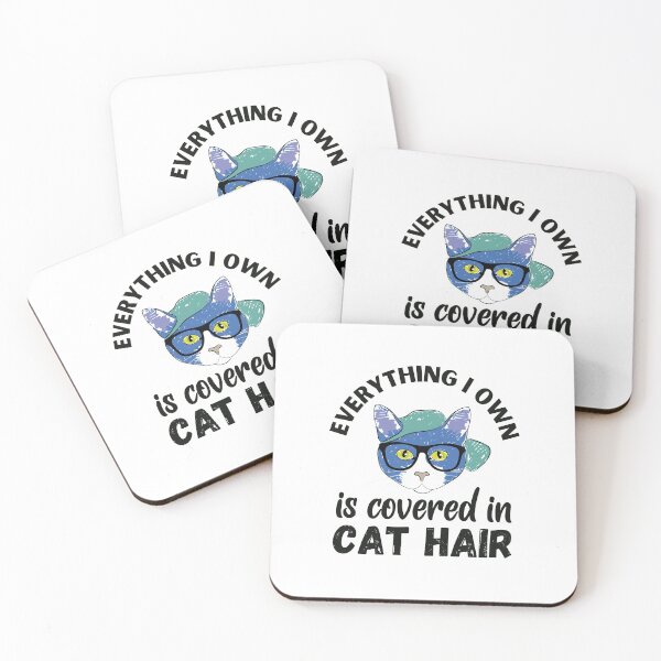 Item preview, Everything Covered in Cat Hair designed and sold by Labradoodlesetc.