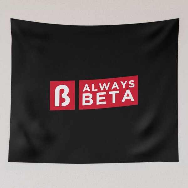 Item preview, Always Beta designed and sold by Tobias Langner.