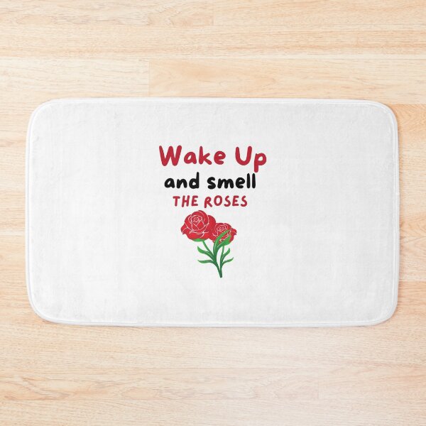 Item preview, Wake up and smell the roses | flower lover  designed and sold by PeaceyArt.