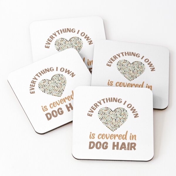 Item preview, Everything Covered in Dog Hair designed and sold by Labradoodlesetc.