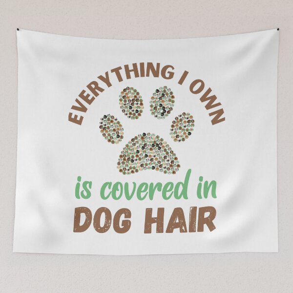 Item preview, Everything Covered in Dog Hair designed and sold by Labradoodlesetc.