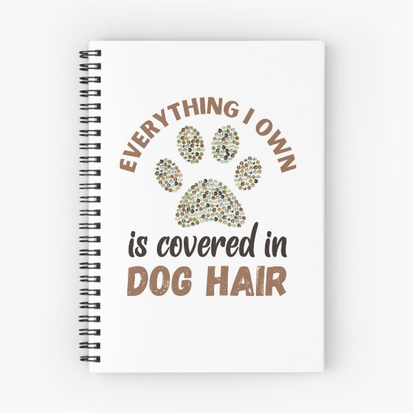 Item preview, Everything Covered in Dog Hair designed and sold by Labradoodlesetc.