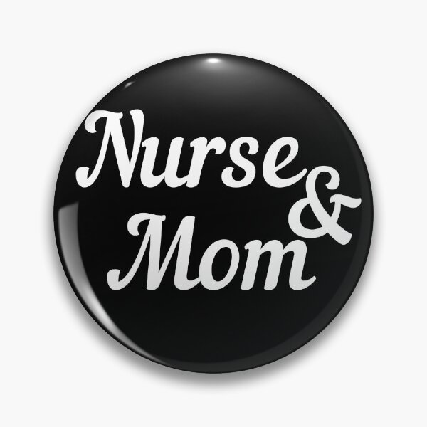 Item preview, Nurse Mom designed and sold by Fortified.