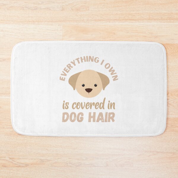 Item preview, Everything Covered in Dog Hair designed and sold by Labradoodlesetc.