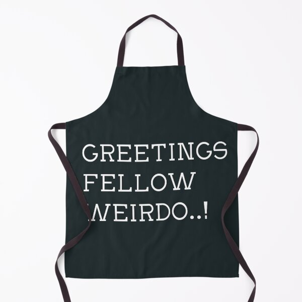 Item preview, Greetings Fellow Weirdo! designed and sold by Legit Hooligan.