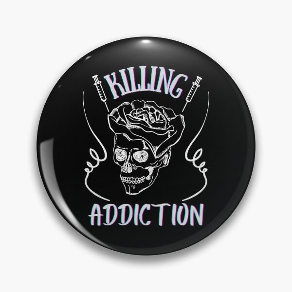 Item preview, Killing Addiction designed and sold by JoLiShop.