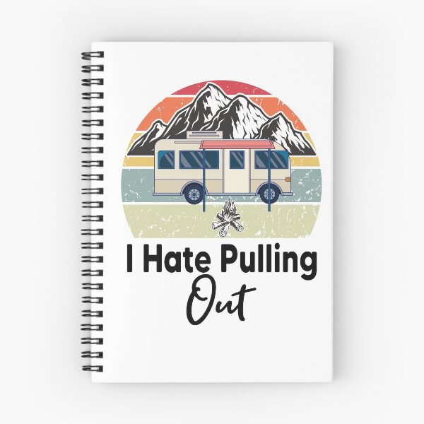 Item preview, I Hate Pulling Out Funny Camping Fifth Wheel Retro designed and sold by Heddar Badreddine.