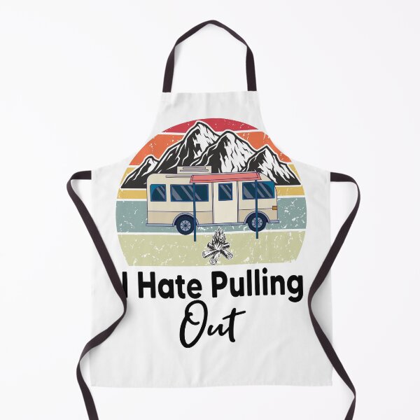 Item preview, I Hate Pulling Out Funny Camping Fifth Wheel Retro designed and sold by Heddar Badreddine.