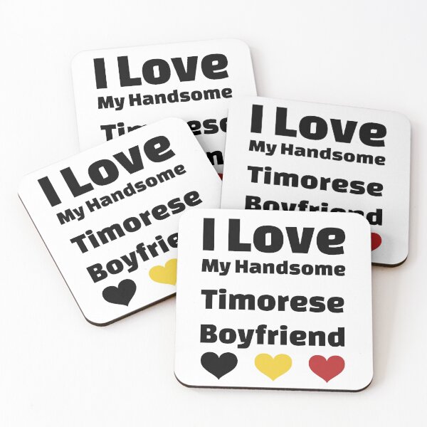 Item preview, I Love My Handsome Timorese Boyfriend - Timor Leste Boyfriend designed and sold by DiceNLDesigns.