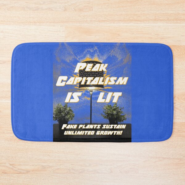 Item preview, Peak Capitalism is Lit! designed and sold by joeslump.