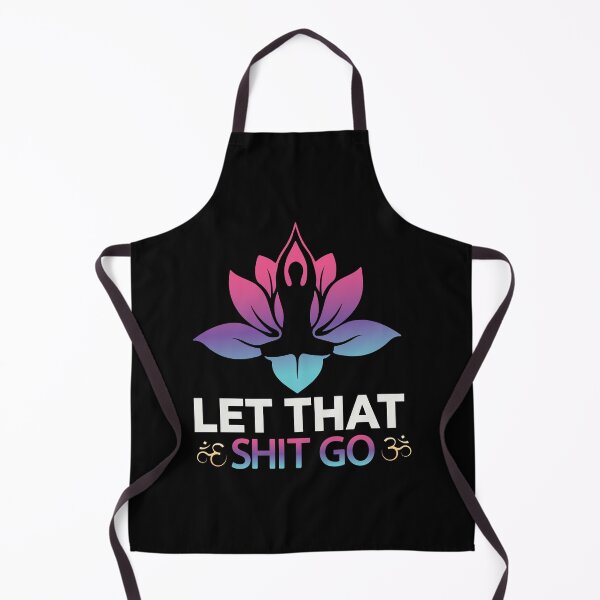 Item preview, Yoga t-shirt, let that shit go designed and sold by JeremyMadaci.
