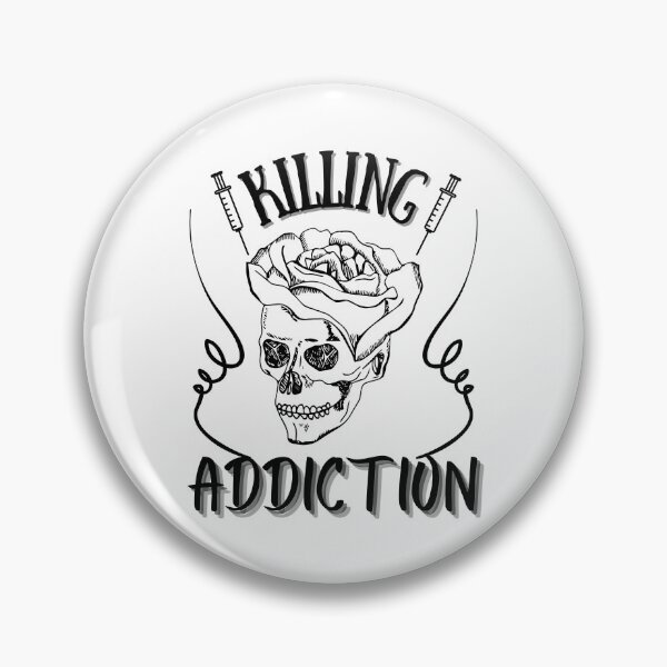 Item preview, Killing Addiction designed and sold by JoLiShop.