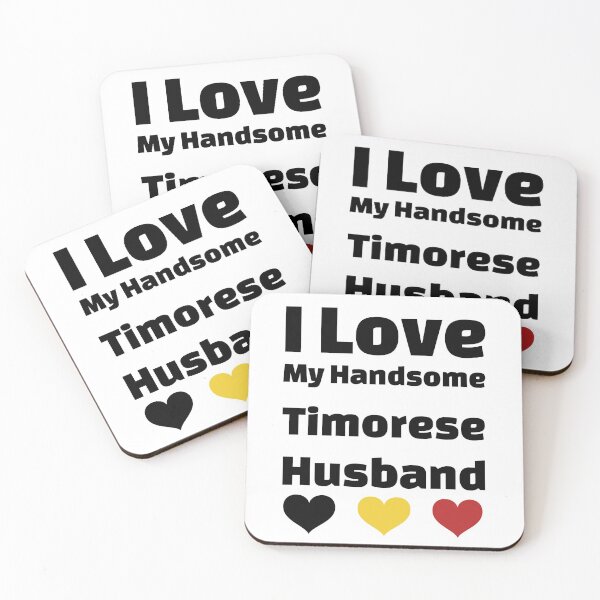 Item preview, I Love My Handsome Timorese Husband - Timor Leste Husband designed and sold by DiceNLDesigns.