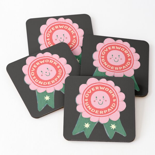 Item preview, Overwork and Underpaid Badge designed and sold by ouiouicathy.