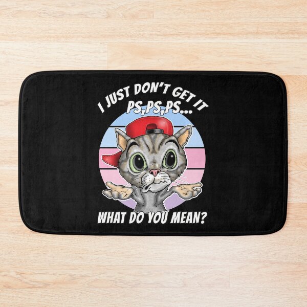 Item preview, Tell Your Cat I Said PSPSPS Funny Adorable Cute Cat Lovers designed and sold by Status71.