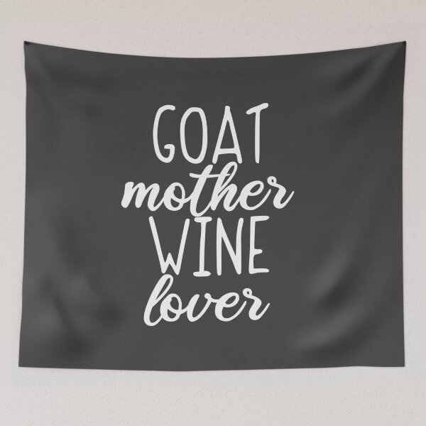 Item preview, Goat Mom Mothers Day Goat Mother Wine Lover designed and sold by yelly123.