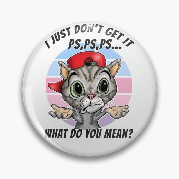 Item preview, Tell Your Cat I Said PSPSPS Funny Adorable Cute Cat Lovers designed and sold by Status71.