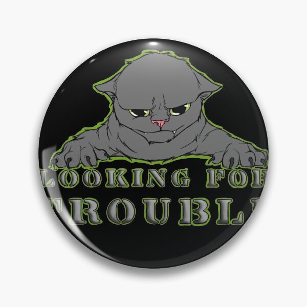 Item preview, Looking for trouble, are you looking for trouble designed and sold by DeadCatShop.