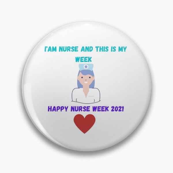 Item preview, I'AM NURSE AND HIS IS MY WEEK HAPPY NURSE WEEK 2021 designed and sold by the-legend112.