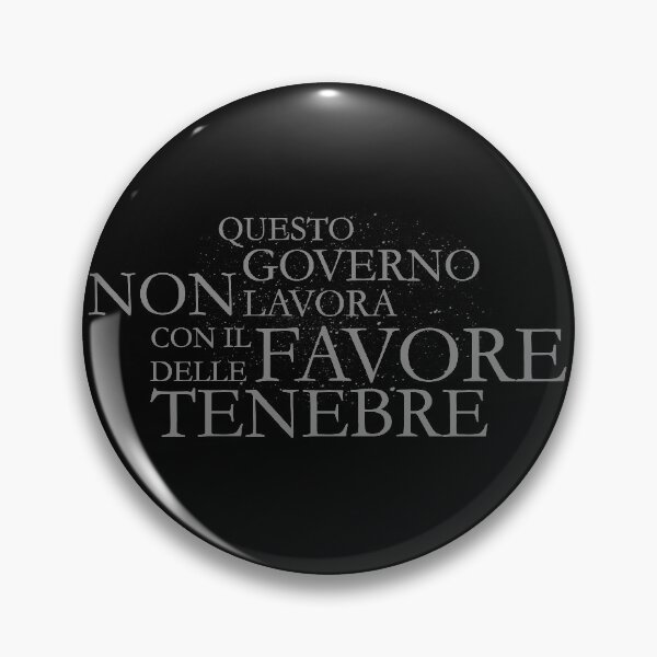 Item preview, Questo governo non lavora con il favore delle tenebre designed and sold by Free-Cat.