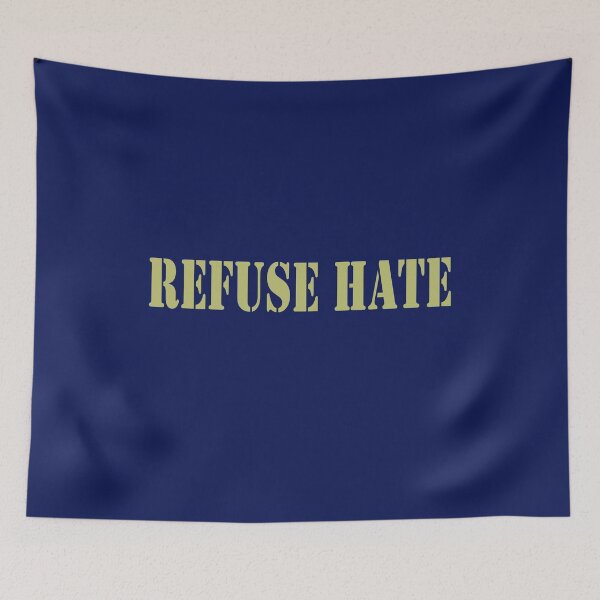 Item preview, Refuse Hate designed and sold by dacdibac.