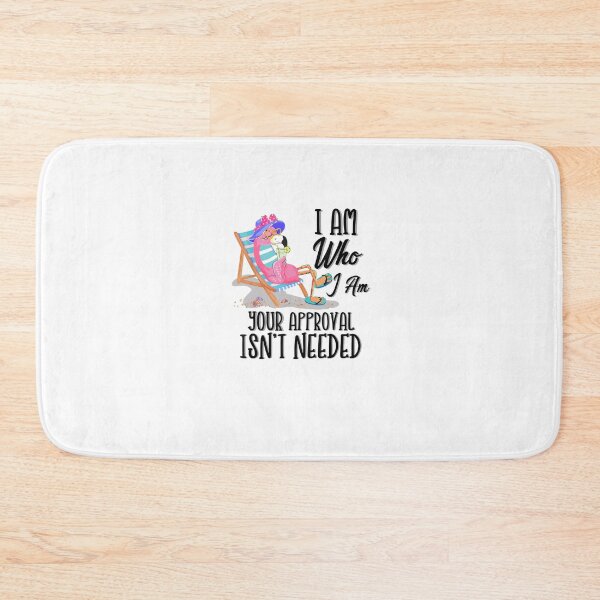 Item preview, I am and Your Approval Isn't Needed Funny Flamingo designed and sold by magicos1.
