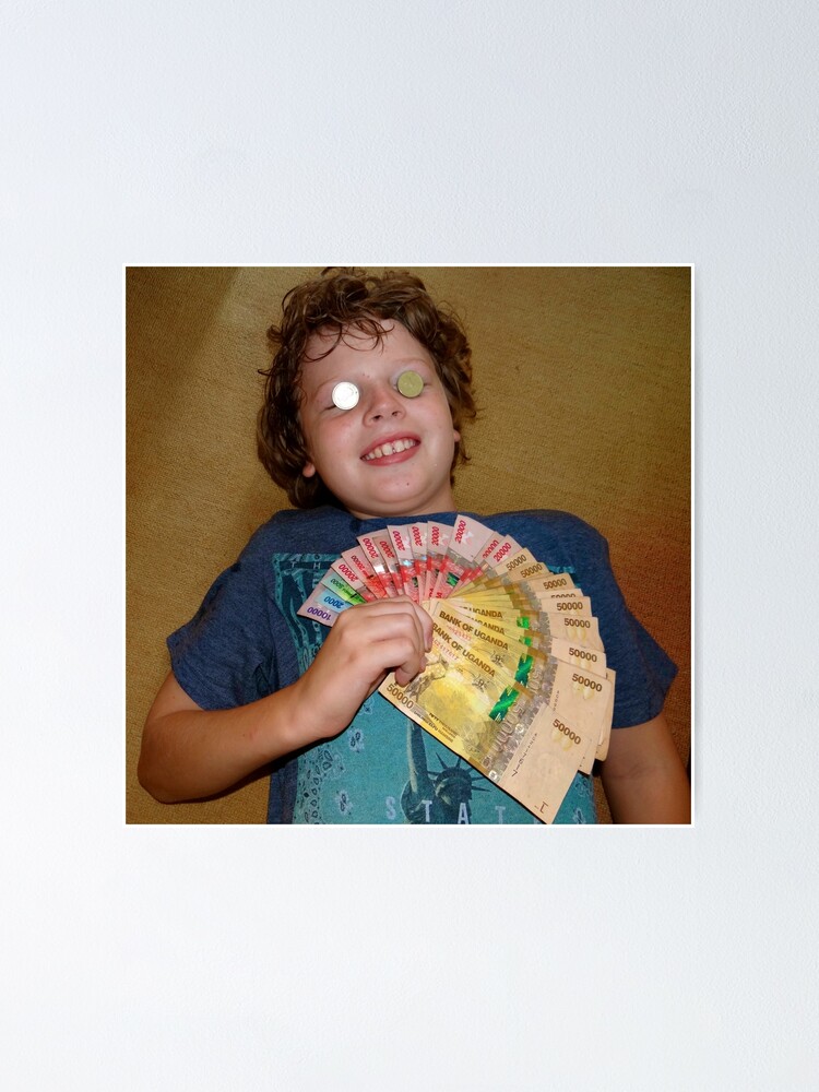 Alternate view of kid with money Poster