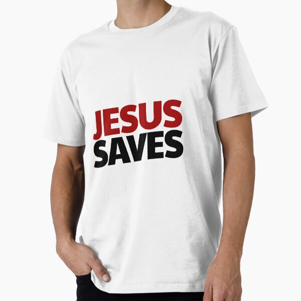 Jesus saves Premium T-Shirt