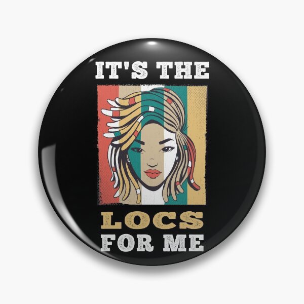 Item preview, It's the locs for me designed and sold by Frosty1489.