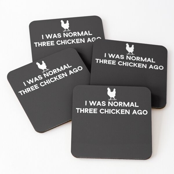 Item preview, i was normal  three chicken ago designed and sold by Txxmstore.