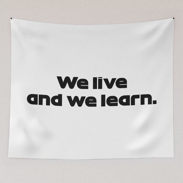 Item preview, We Live and We Learn - Motivational HAM. Radio 2021 (Black) designed and sold by FilipeFerreira.