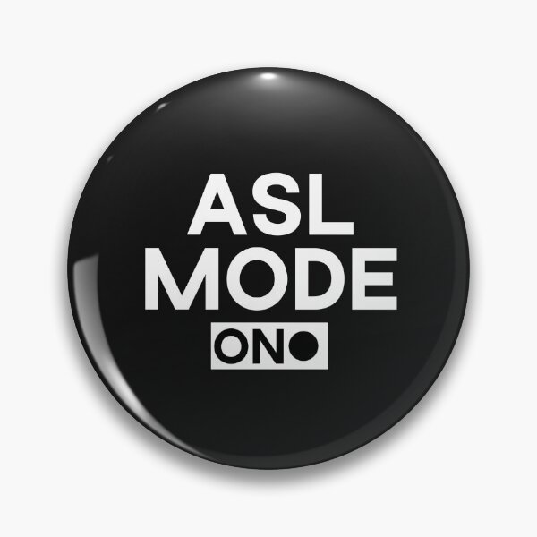Item preview, asl mode on designed and sold by Txxmstore.