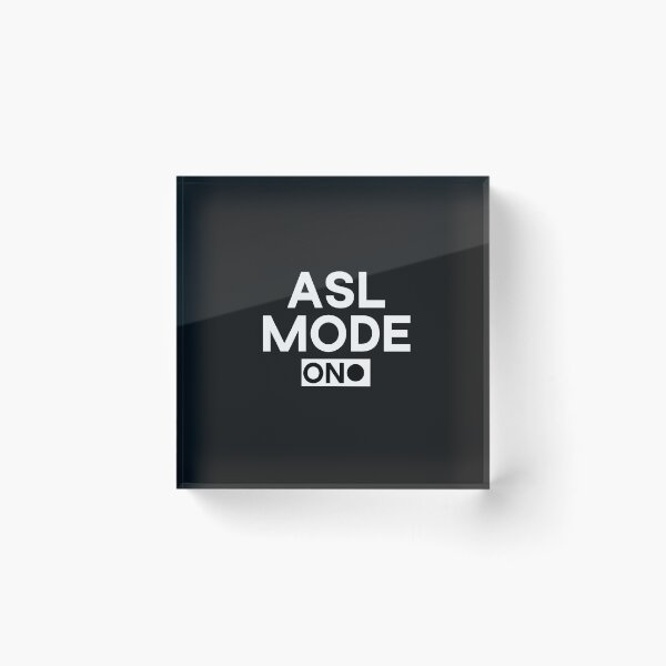Item preview, asl mode on designed and sold by Txxmstore.