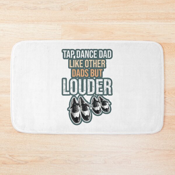 Item preview, Funny Tap dancing gift - Tap dance dad like other dads but louder | tap dance related gifts, tap dance student gift, tap dance teacher gift tap shoes designed and sold by TAP-DANCE-ART.
