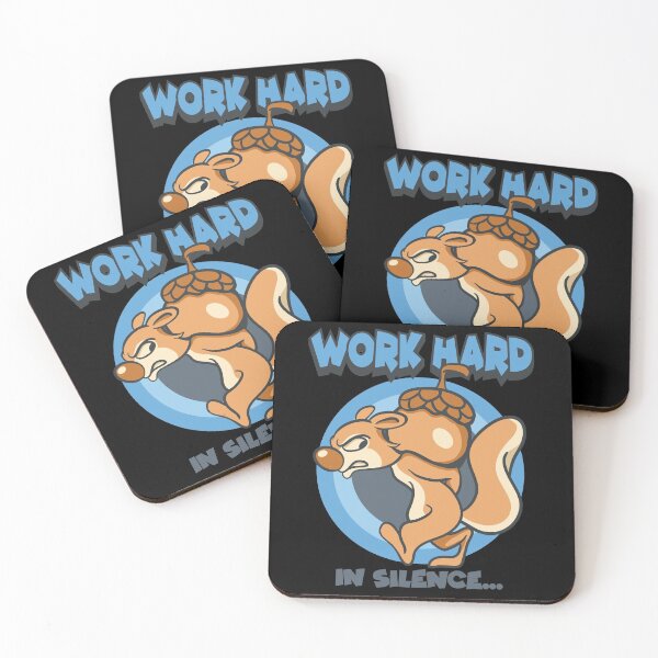 Item preview, Work Hard in Silence with Squirrel designed and sold by pixeldsigns.