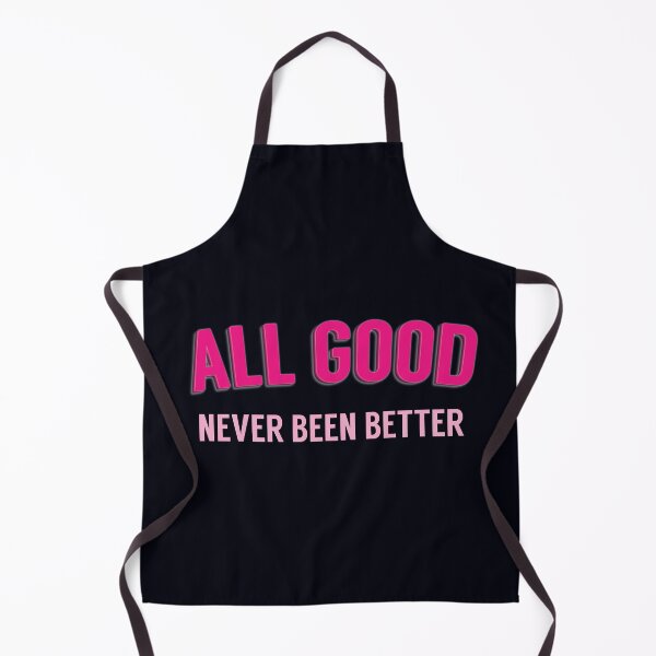 Item preview, All Good, Never Been Better designed and sold by Kamel Designs.