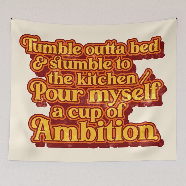Item preview, Dolly Parton // Pour Myself a Cup of Ambition Lyrics designed and sold by acquiesce13.